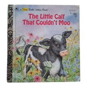 The Little Calf That Couldn't Moo Book